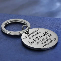 Birthday Funny keychain Gift for Women A Wise Woman Once Said and She Lived Happily Ever After Novelty Gifts Graduation for Sister Girls Her Christmas