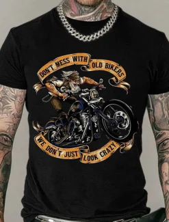 Men's Don't Mess With Old Bikers We Don't Just Look Crazy T Shirt Rude Style Cotton Short Sleeves Graphic Shirt Black White Navy Blue Comfortable Tee Street Fashion Designer Clothing