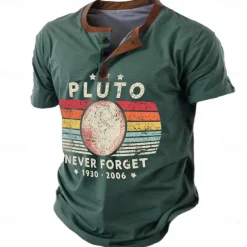 Never Forget Pluto Men's Retro Vintage 3D Print T shirt Tee Henley Shirt Sports Outdoor Casual Daily T shirt Navy Blue Brown Green Short Sleeve Henley Shirt Spring & Summer Clothing Apparel