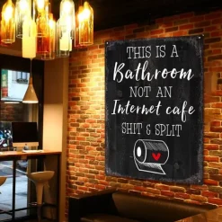 1pc Sarcastic Metal Tin Sign Bathroom Decor Wall Decor Signs This Is Bathroom Not An Internet 20x30cm/8''x12''