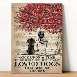 Wall Art Canvas Once Upon A Time There Was A Girl Who Really Loved Dogs That Was Me ThePrints and Posters Pictures Decorative Fabric Painting For Living Room Pictures No Frame